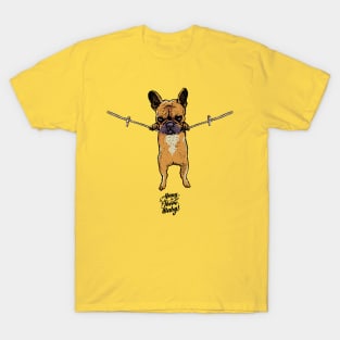 Hang in there Frenchie T-Shirt